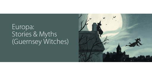 Europa: Stories and Myths (Guernsey Witches)